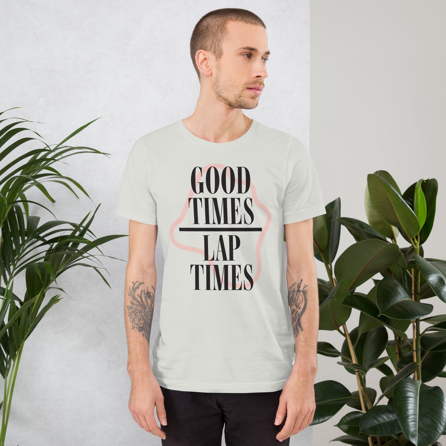 Good Times Over Lap Times Tee